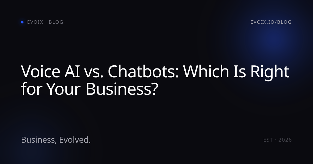 Voice AI vs. Chatbots: Which Is Right for Your Business?